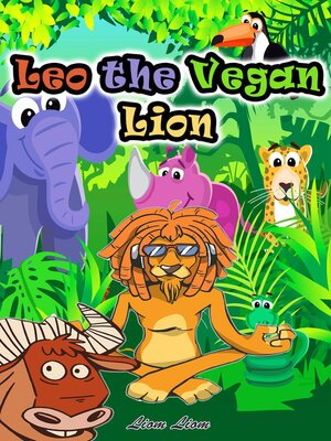 cover image of Leo the Vegan Lion